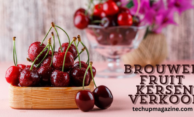 brouwer fruit - kersen verkoop